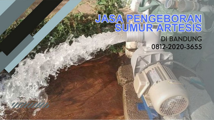 Jasa Pengeboran Sumur Artesis di Bandung