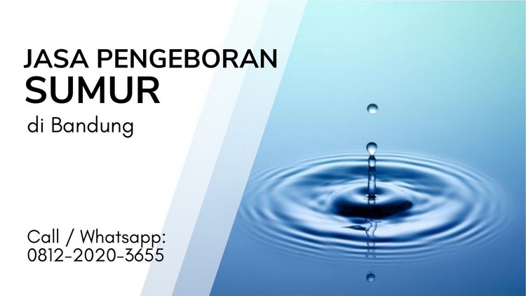 Jasa pengeboran air bersih bandung
