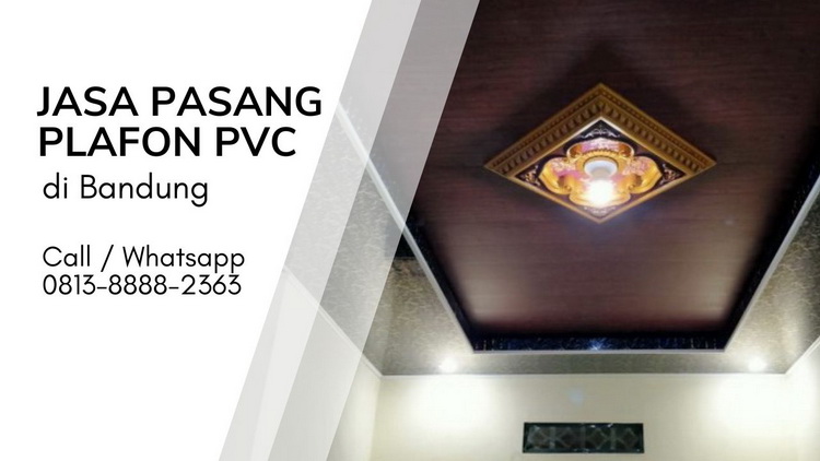 Jasa Pasang Plafon PVC Bandung