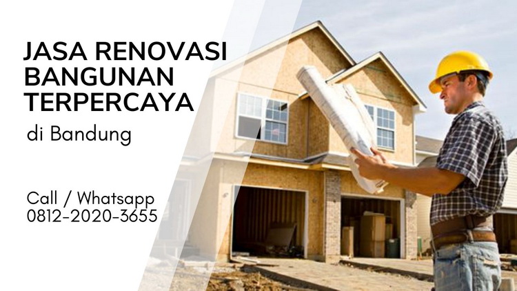 Jasa renovasi bangunan bandung
