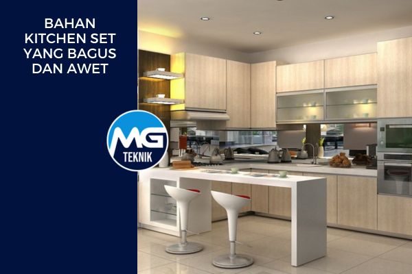 Bahan Material Kitchen Set