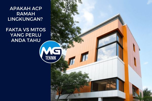 Apakah ACP Ramah Lingkungan
