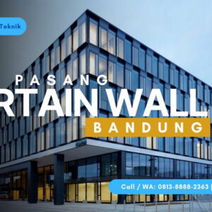 Jasa Curtain Wall Bandung