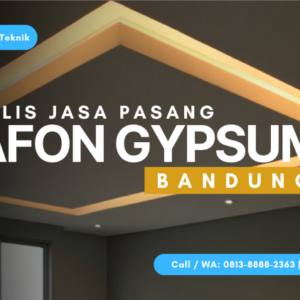 Spesialis Pasang Plafon Gypsum Bandung